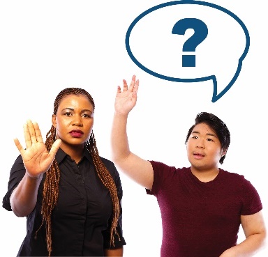 woman with her hand out saying stop, and another man with his hand raised with a speech bubbled that has a question mark in it.