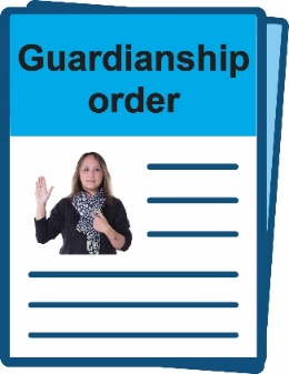 guardianship order. 